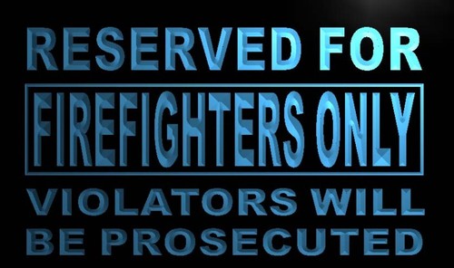 Reserved for Firefighter only Neon Light Sign